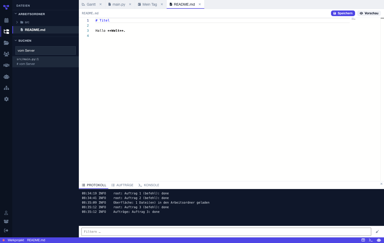 Werkstatt: Explorer mit Arbeitsordner, Editor mit README.md, unten das Protokoll